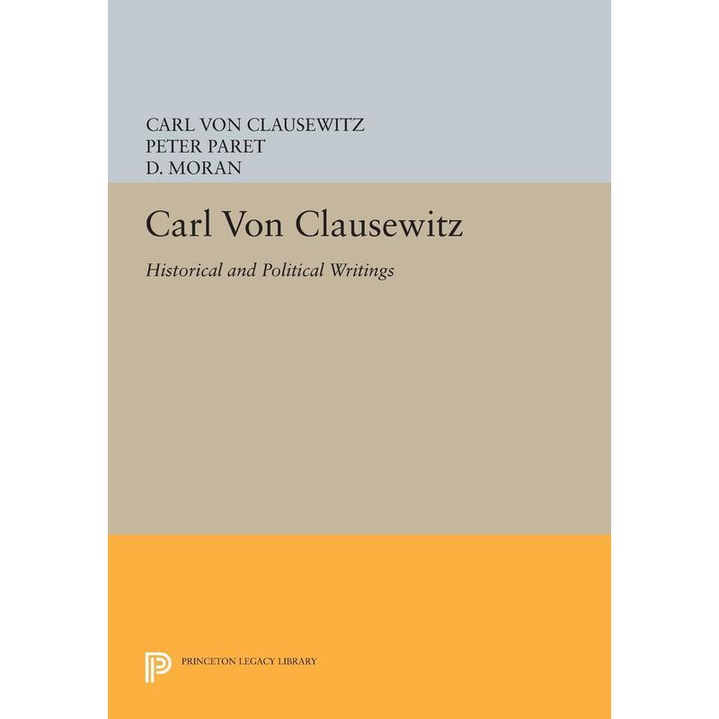 【预售 按需印刷】英文原版 Carl von Clausewitz卡尔·冯·克劳塞维茨：历史与政治著作进口原版正版书籍