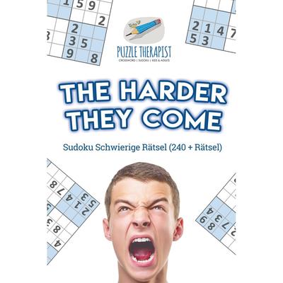 【预售 按需印刷】德文原版The Harder They Come | Sudoku Schwierige R?tsel (240 + R?tsel)德语ger进口原版正版书籍