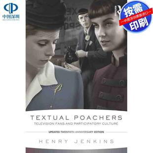 预售【按需印刷】英文原版 文本盗猎者 Textual Poachers 原装进口正版书籍