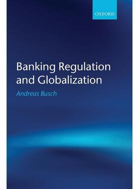 预售【按需印刷】英文原版 Banking Regulation and Globalization银行监管与全球化 牛津大学出版 原装进口正版书籍