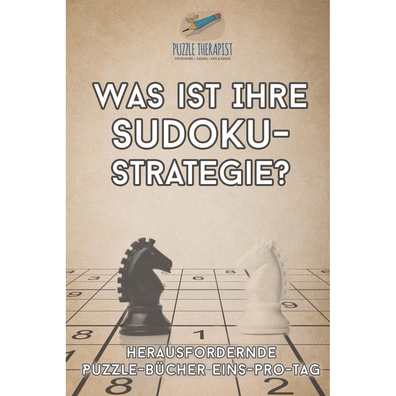 【预售 按需印刷】德文原版Was ist Ihre Sudoku-Strategie? | Herausfordernde Puzzle-Bücher Eins-pro-Tag德语ger进口原版正版 - 实物图