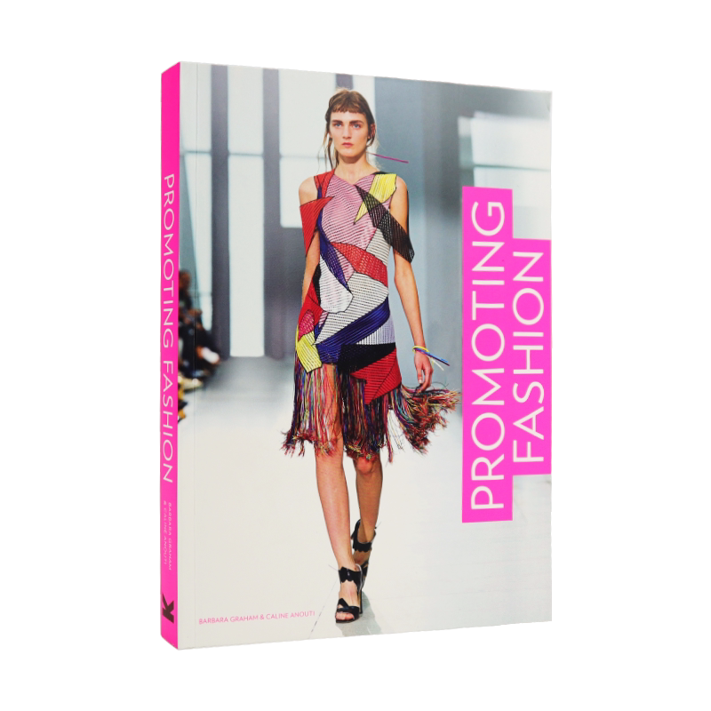 英文原版 Promoting Fashion 推广时尚艺术书 服装品牌 时尚商业营销策略案例研究 领先专业人士采访见解 画册
