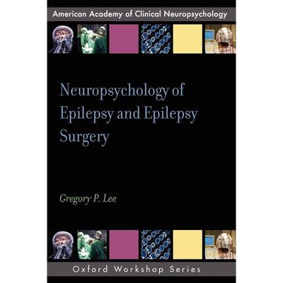 预售【按需印刷】英文原版 Neuropsychology of Epilepsy and Epilepsy Surgery癫痫的神经心理学与癫痫手术 牛津大学出版 原版进