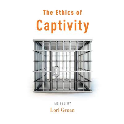 预售【按需印刷】英文原版 Ethics of Captivity囚禁的伦理学 牛津大学出版 原装进口正版书籍