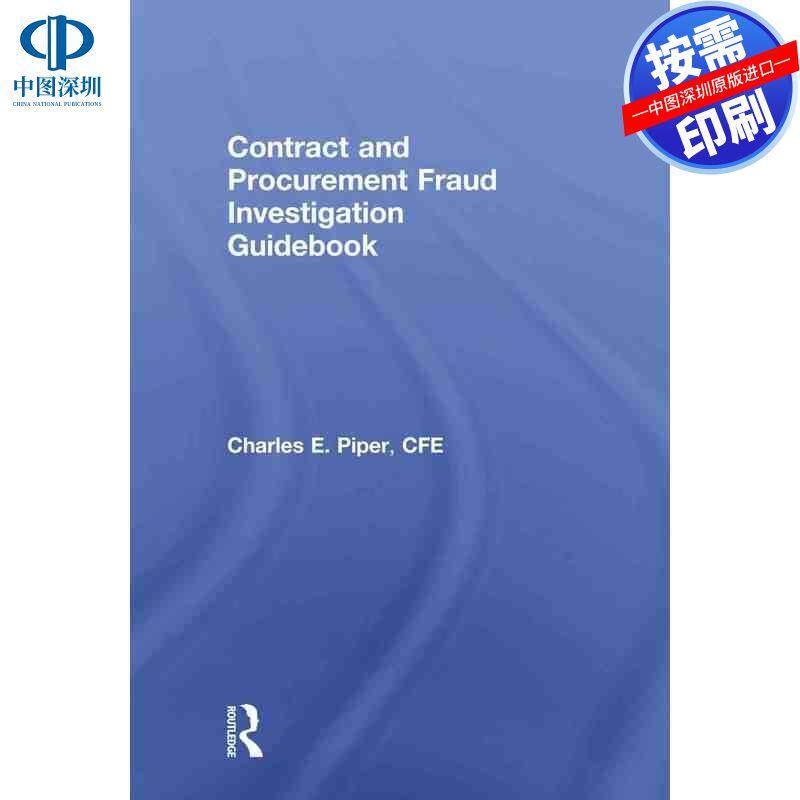 预售【按需印刷】英文原版 合同和采购欺诈调查指南 Contract and Procurement Fraud Investigation Guidebook 原装进口正版书籍