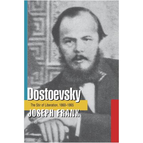 【预售 按需印刷】 Dostoevsky陀思妥耶夫斯基：解放战争的搅动，1860-65年 普林斯顿大学出版 英文原版进口正版书籍