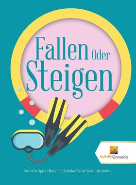 【预售 按需印刷】德文原版 Fallen Oder Steigen德语ger进口原版正版书籍