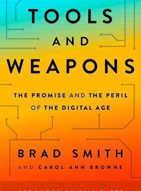 英文原版Tools & Weapons Mrexp如何把握科技 数字未来的有用指南 微软总裁Brad Smith 纽约时报畅销书世界经济论坛图书俱乐部推荐