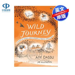 预售英文原版 狂野之旅 充满了勇气韧性同理心和希望的迁徙之旅冒险故事小说 Wild Journey