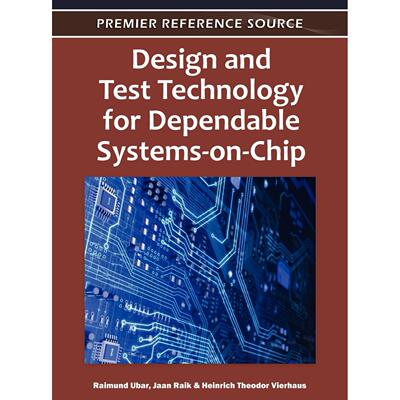【预售 按需印刷】英文原版可信赖系统芯片的设计与测试技术Design and Test Technology for Dependable Systems-on-Chip原装进口