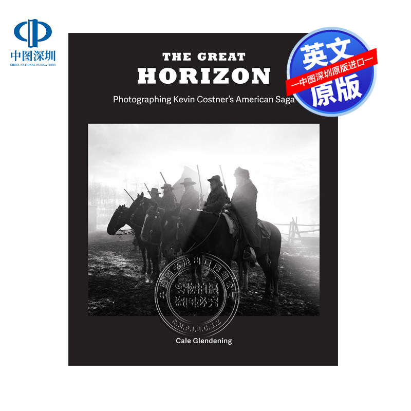 预售英文原版 地平线 片场摄影 凯文·科斯特纳 精装艺术书画册 The Great Horizon