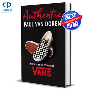 Vans创始人传记 Authentic 生活 精装 万斯运动品牌 英文原版 Vans 真实 Founder the Memoir 商业回忆录