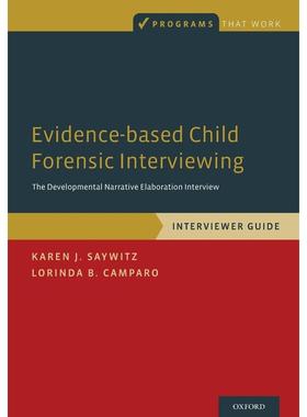 预售【按需印刷】英文原版 Evidence-Based Child Forensic Interviewing基于证据的儿童法医访谈 牛津大学出版 原版进口正版书籍