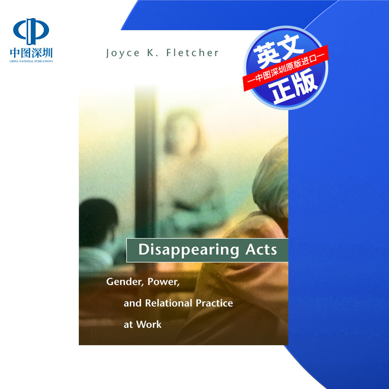 【预售 按需印刷】消失的行为:工作中的性别、权力和关系实践 Disappearing Acts 进口英文正版书籍