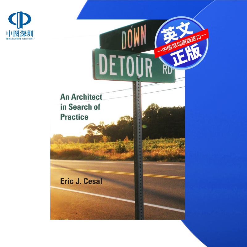 【预售 按需印刷】弯路:一位寻求实践的建筑师 Down Detour Road: An Architect in Search of Practice  进口英文正版书籍