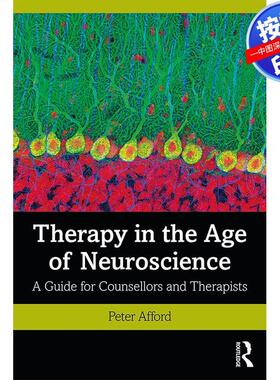 预售【按需印刷】英文原版 神经科学时代下的治疗 Therapy in the Age of Neuroscience 原装进口正版书籍