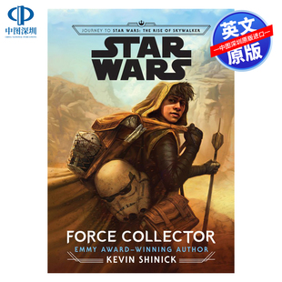 Journey 英文原版 Collector Force Star 星球大战之旅：天行者崛起之原力收集者 The Wars Rise Skywalker 科幻小说 精装