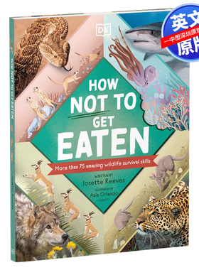 英文原版 DK 如何不被吃掉 精装全彩 动物反捕食策略 儿童英语图解科普百科读物 How Not to Get Eaten 食物链绘本