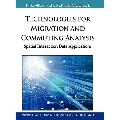 【预售 按需印刷】英文原版迁移和通勤分析的技术Technologies for Migration and Commuting Analysis原装进口正版书籍
