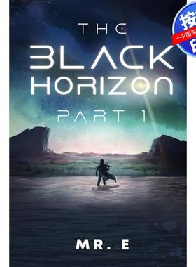 【预售 按需印刷】英文原版  黑色地平线 第一部分 The Black Horizon Part 1 原版进口正版书籍