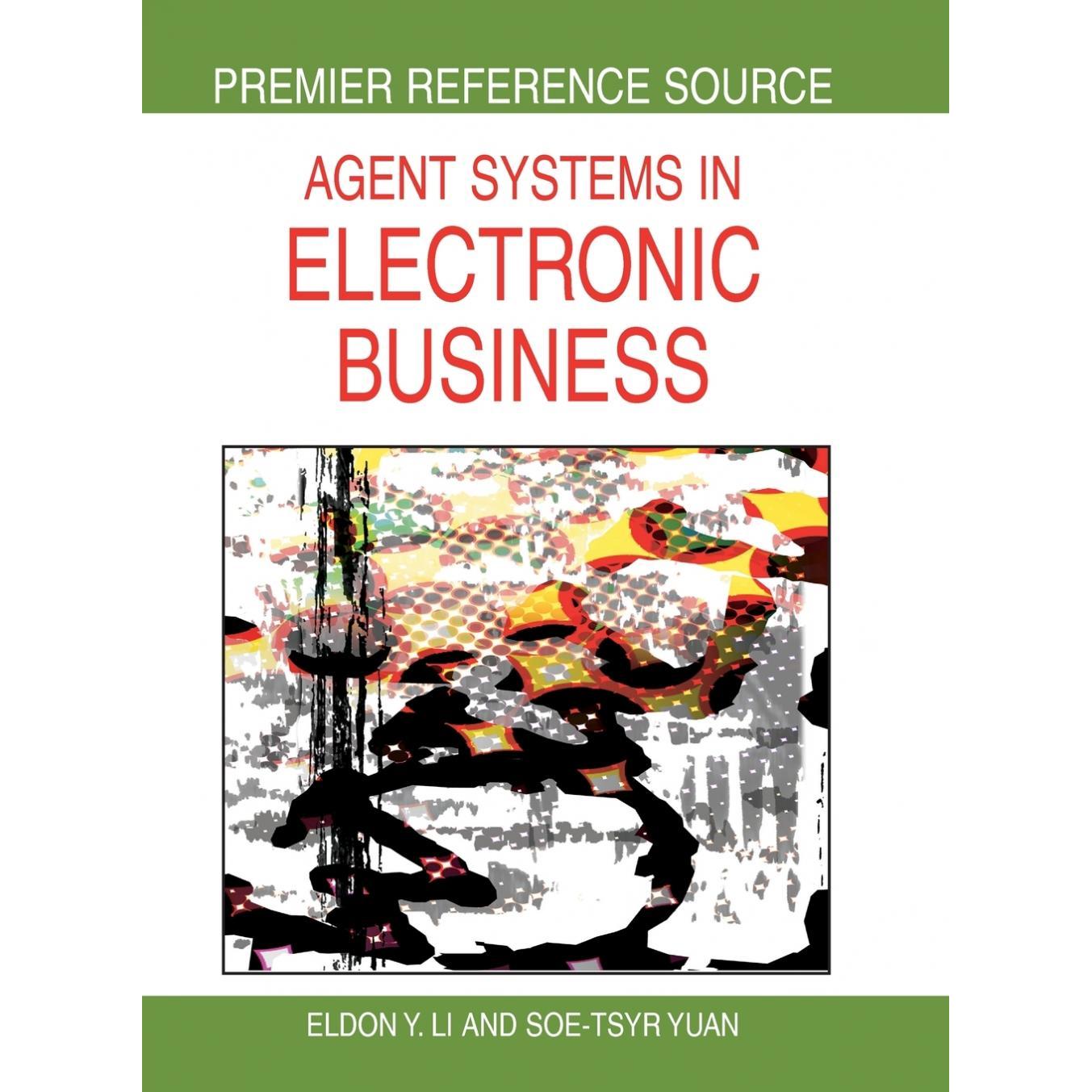 【预售 按需印刷】英文原版电子商业中的代理系统Agent Systems in Electronic Business原装进口正版书籍