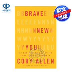预售英文原版 勇敢的新你 Brave New You: A Road Map to Believing That More Is Possible