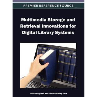 and 预售 多媒体存储与检索创新Multimedia Retrieval Digital 英文原版 for 按需印刷 数字图书馆系统 Innovations Storage