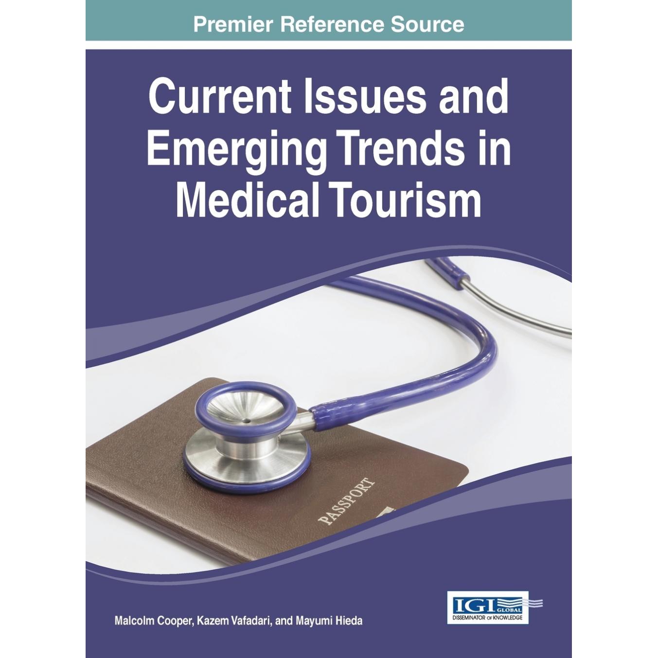 【预售 按需印刷】英文原版医疗旅游的当前问题与新兴趋势Current Issues and Emerging Trends in Medical Tourism原装进口正版书