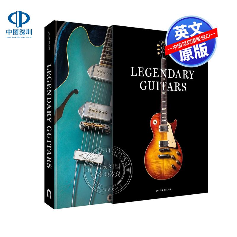 预售英文原版 传奇吉他:探索世界上最传奇的吉他 Legendary Guitars: Explore the World’s Most Legendary Guitars