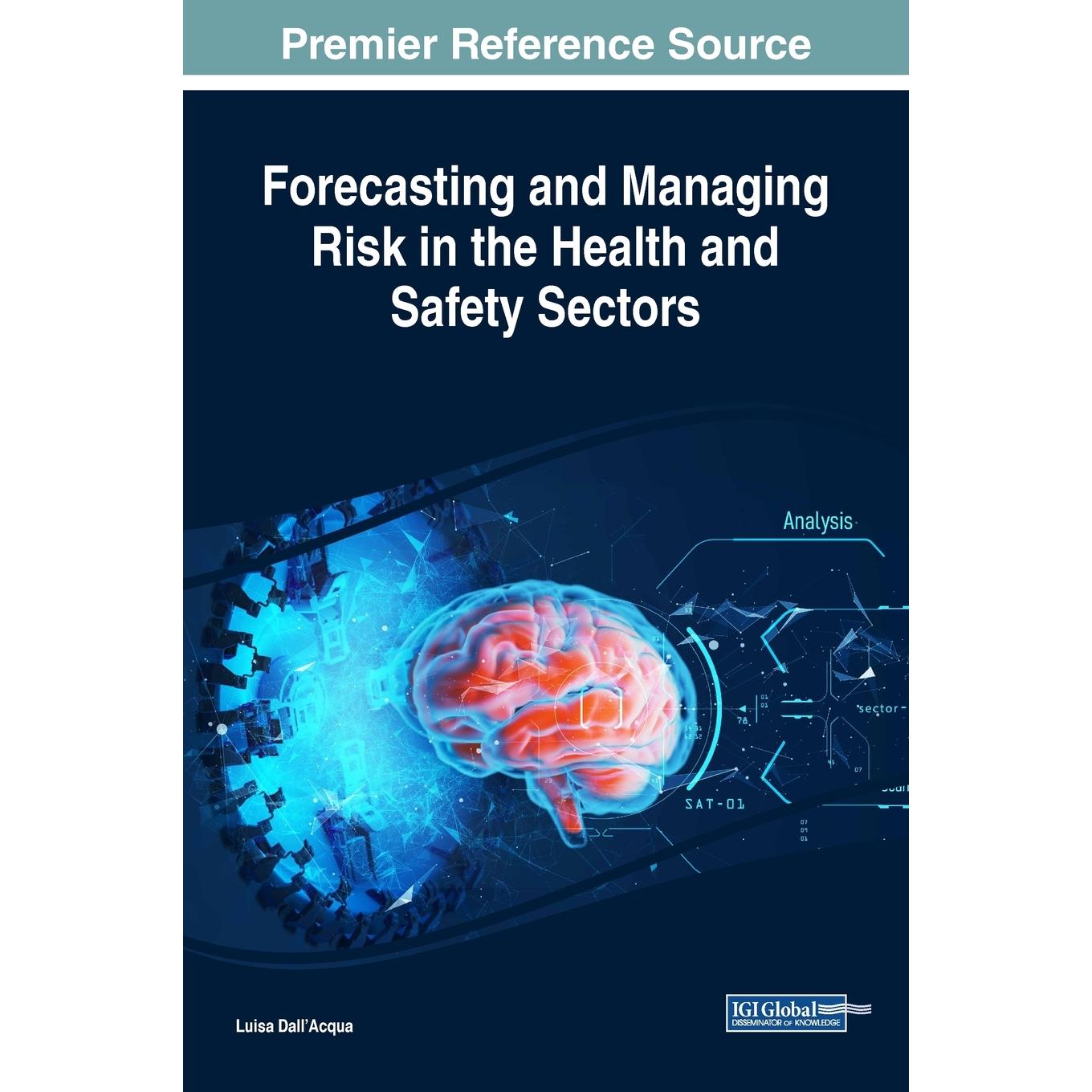 【预售 按需印刷】英文原版在健康与安全领域预测和管理风险Forecasting and Managing Risk in the Health and Safety Sectors原