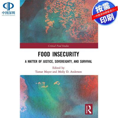 预售【按需印刷】英文原版 食物不安全 Food Insecurity 原装进口正版书籍