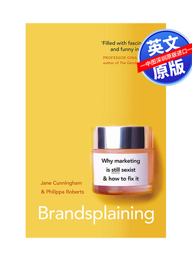 现货英文原版 品牌展示 Brandsplaining 为什么营销仍然存在性别歧视以及如何解决它 营销管理学 自我提升读物