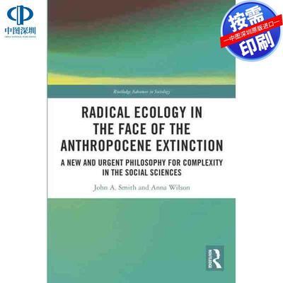预售【按需印刷】英文原版 面对人类世灭绝的激进生态学 Radical Ecology in the Face of the Anthropocene Extinction 原装进口