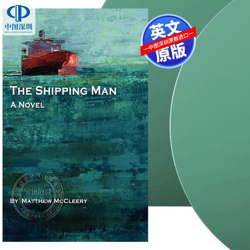 【预售 按需印刷】英文小说  航运人  The Shipping Man  进口英文正版书籍