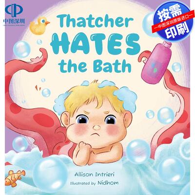 【预售 按需印刷】英文原版  撒切尔讨厌洗澡 Thatcher Hates The Bath 原版进口正版书籍