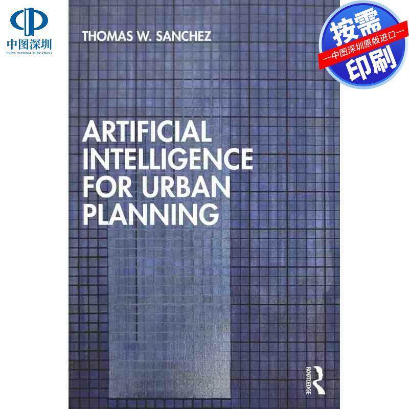 预售【按需印刷】英文原版 城市规划的人工智能 Artificial Intelligence for Urban Planning 原装进口正版书籍