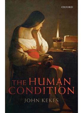 预售【按需印刷】英文原版 The Human Condition人的条件 牛津大学出版 原版进口正版书籍