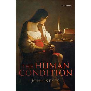 预售【按需印刷】英文原版 The Human Condition人的条件 牛津大学出版 原版进口正版书籍