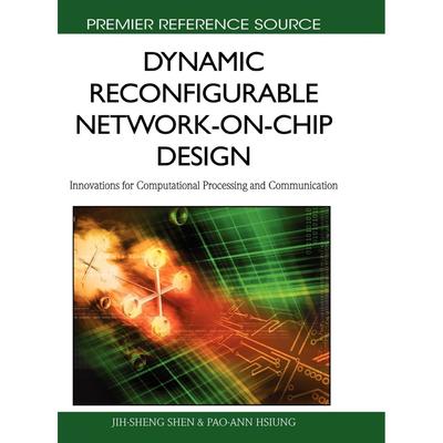 【预售 按需印刷】英文原版动态可重配置片上网络设计Dynamic Reconfigurable Network-on-Chip Design原装进口正版书籍