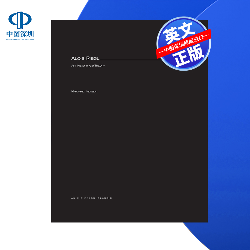 【预售 按需印刷】阿洛伊斯·里格尔:艺术史和理论 Alois Riegl: Art History and Theory 进口英文正版书籍