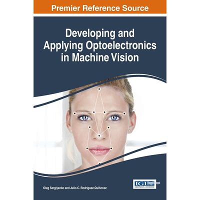 【预售 按需印刷】英文原版在机器视觉中开发和应用光电技术Developing and Applying Optoelectronics in Machine Vision原装进口