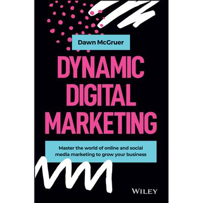 【预售 按需印刷】英文原版动态数字营销CDynamic Digital Marketing C原装进口正版书籍