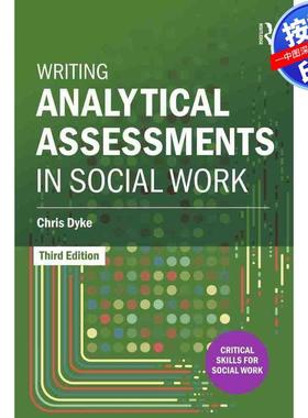 预售【按需印刷】英文原版 《社会工作中的分析评估写作》 Writing Analytical Assessments in Social Work 原装进口正版书籍