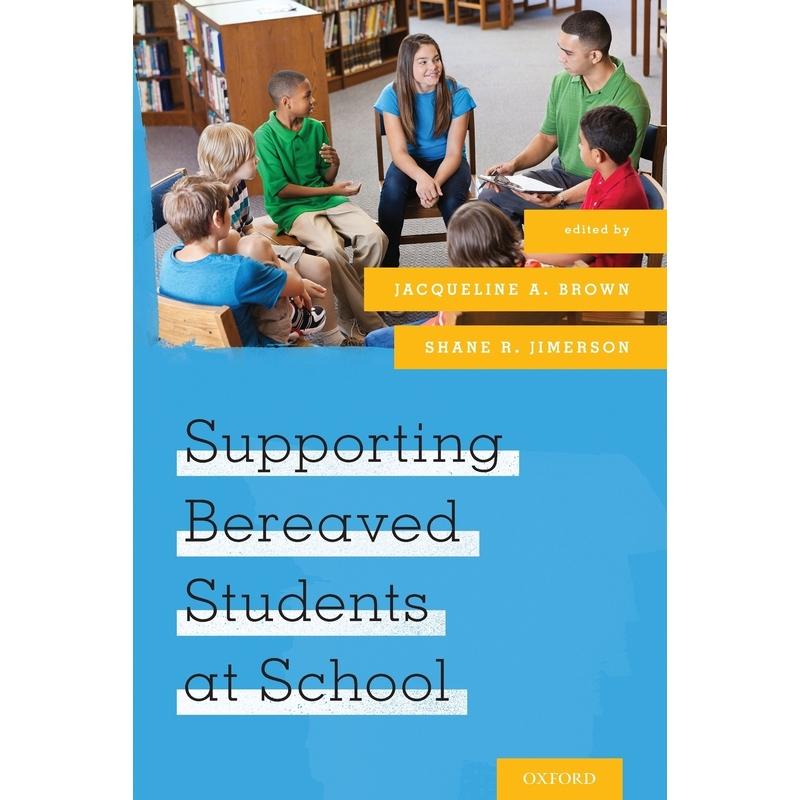 预售【按需印刷】英文原版 Supporting Bereaved Students at School支持学校中的丧亲学生 牛津大学出版 原装进口正版书籍