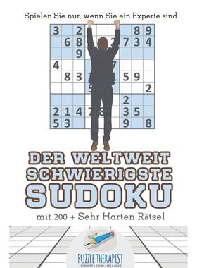 【预售 按需印刷】德文原版Der Weltweit Schwierigste Sudoku | Spielen Sie nur  wenn Sie ein Experte sind | mit 200 + Sehr
