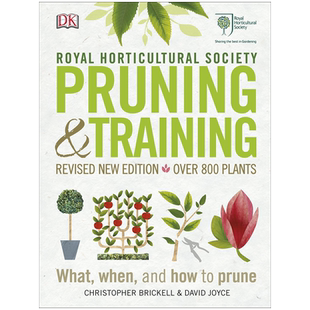 英文原版 RHS修剪和培训手册 DK精装 RHS Pruning and Training Christopher Brickell 生活 植物 百科 园林