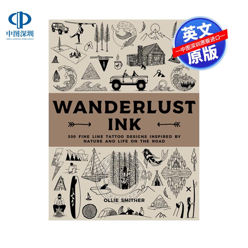 预售英文原版 流浪的墨迹——灵感之源 精细线条纹身设计 Wanderlust Ink