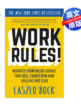 英文原版 工作规则 来自谷歌内部的见解将改变你的生活和领导方式 Work Rules 企业工作自我提升管理读物
