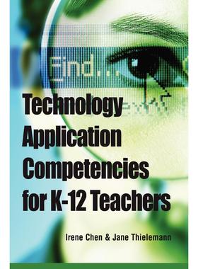 【预售 按需印刷】英文原版K-12教师技术应用能力Technology Application Competencies for K-12 Teachers原装进口正版书籍