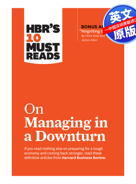 英文原版 哈佛商业评论 关于在低迷时期进行管理的 10篇文章Hbr's 10 Must Reads on Managing in a Downturn 进口正版书籍